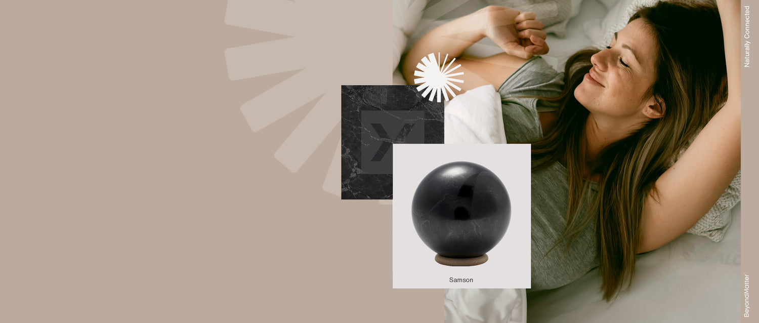 Im Fokus: Kugel Samson von Beyond Matter für guten Schlaf.